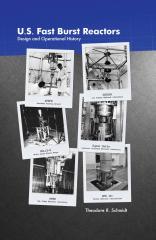 U.S. Fast Burst Reactors: Design and Operational History