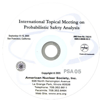 International Topical Meeting on Probabilistic Safety Analysis (PSA 2005)