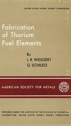 Fabrication of Thorium Fuel Elements