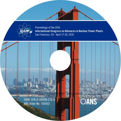 2016 International Congress on Advances in Nuclear Power Plants (ICAPP 2016)