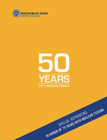 50 Years with Nuclear Fission: Special Reprinting