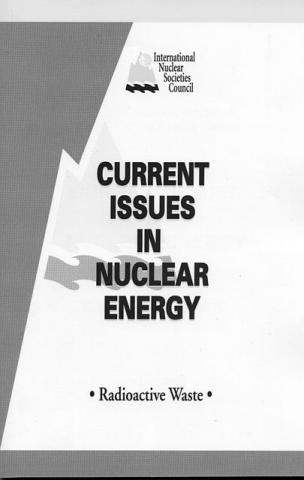 Current Issues in Nuclear Energy: Radioactive Waste