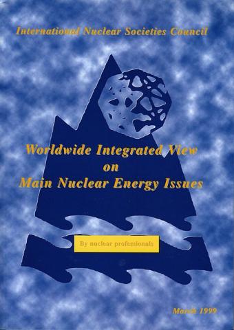 Worldwide Integrated View on Main Nuclear Energy Issues