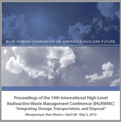 14th International High-Level Radioactive Waste Management Conference (IHLRWM 2013)