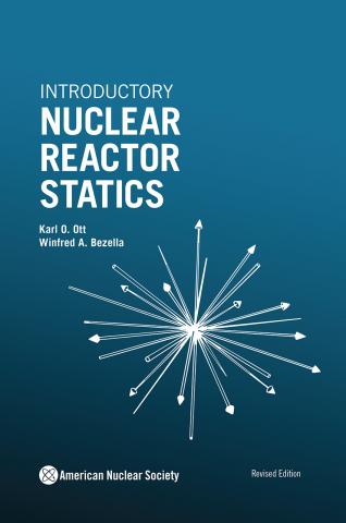 Introductory Nuclear Reactor Statics