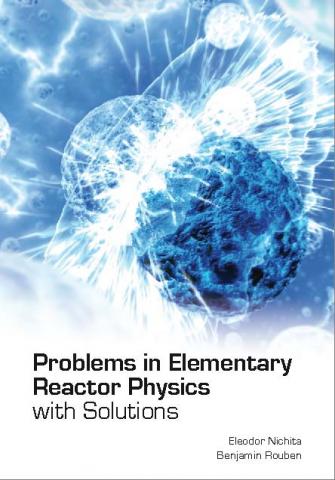 Problems in Elementary Reactor Physics, with Solutions