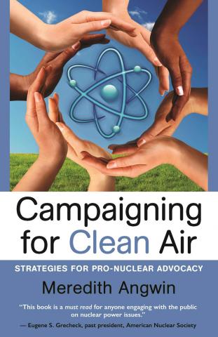 Campaigning for Clean Air: Strategies for Pro-Nuclear Advocacy