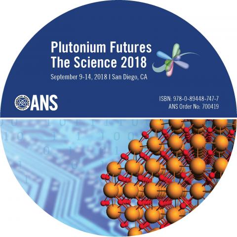 Plutonium Futures: The Science 2018