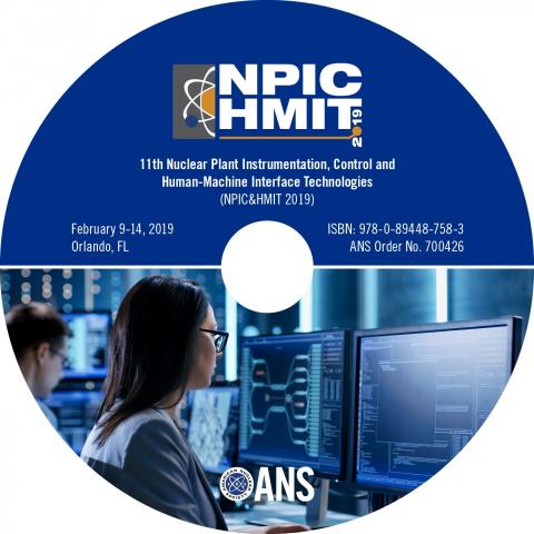 Nuclear Plant Instrumentation, Control, and Human-Machine Interface Technologies (NPIC&HMIT 2019)