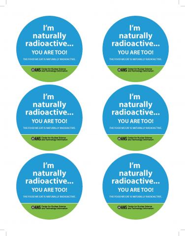 I'm Naturally Radioactive Stickers